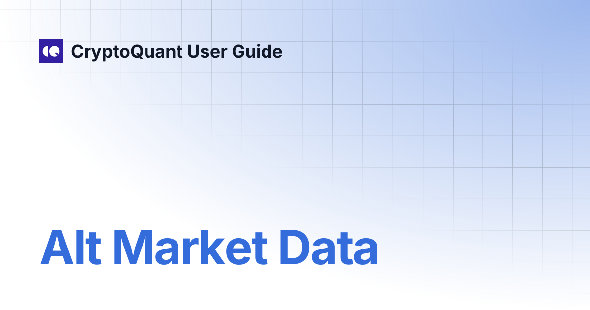 Alt Market Data | CryptoQuant User Guide